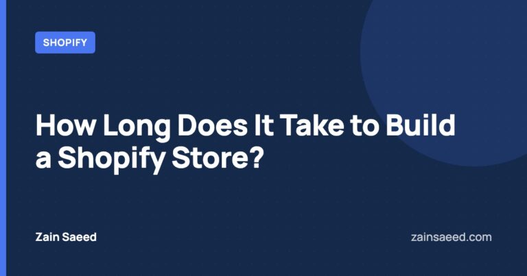 How long does it take to build a Shopify store